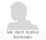 lek. dent. Karina Boniuszko