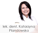 lek. dent. Katarzyna Plandowska